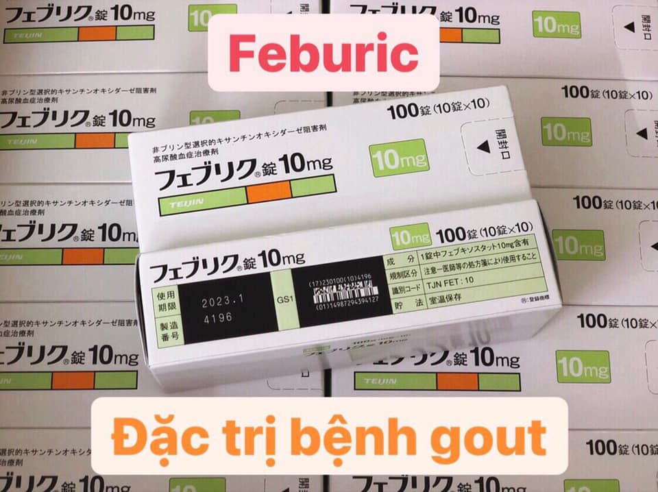 Công dụng của thuốc Gout Feburic 10mg Nhật