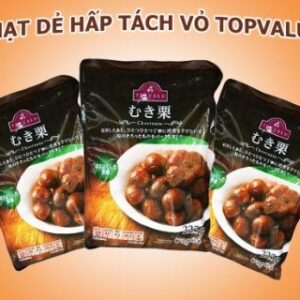 Hạt dẻ Nhật Topvalu bóc vỏ