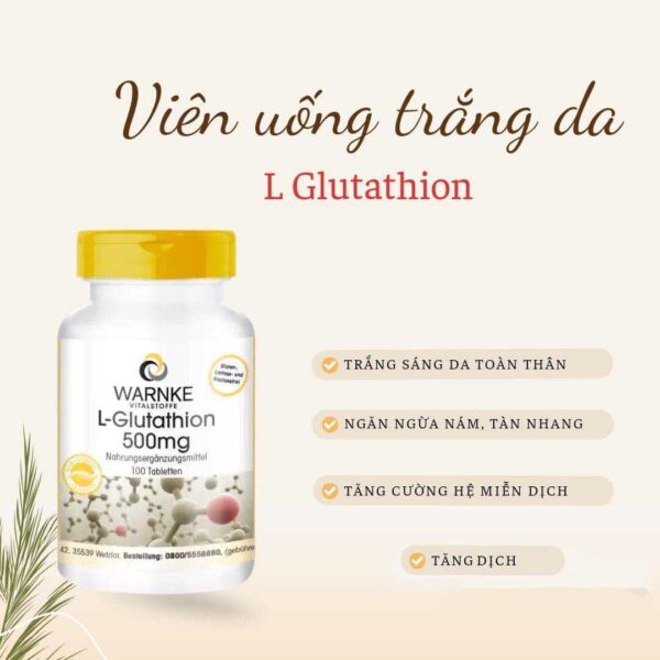 Viên Uống Trắng Da Warnke Glutathione 500mg C...